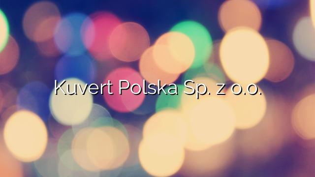 Kuvert Polska Sp. z o.o.